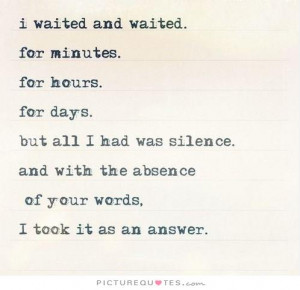 Quotes Waiting Quotes Unrequited Love Quotes Waiting For You Quotes ...
