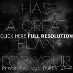 life, quote christian quotes, sayings, god, has, great plan, your life ...