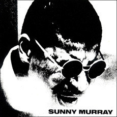 Sunny Murray 39 s self titled 1966 album on ESP Disk 39