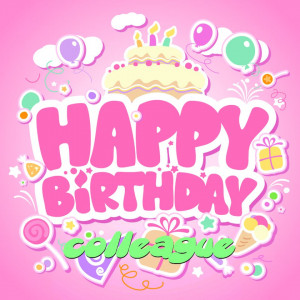 Free Download Happy Birthday colleague Pictures Browse our great ...