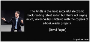 The Kindle is the most successful electronic book-reading tablet so ...