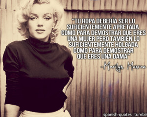 spanish quotes #citas #español #frases #marilyn monroe