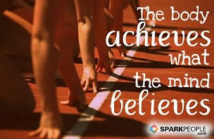 Motivational Quote - The body achieves what the mind believes.