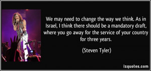 We may need to change the way we think. As in Israel, I think there ...