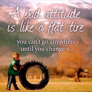 bad attitude gets you no where