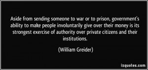 Aside from sending someone to war or to prison, government's ability ...