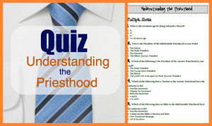 Understanding the Priesthood quiz. Great for lessons, Family Home ...