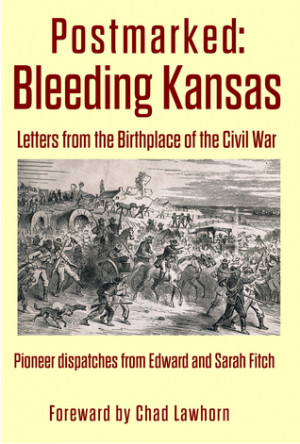 Start by marking “Postmarked: Bleeding Kansas” as Want to Read: