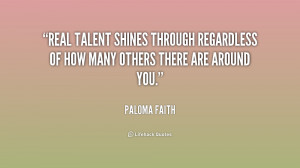 Real talent shines through regardless of how many others there are ...