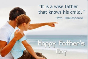 Happy Fathers Day 2014 Quotes, Sayings from Daughter, Son