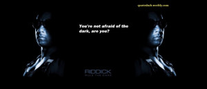 Riddick Movie Quotes