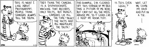 Calvin-and-Hobbes-Cameras-Lie.gif