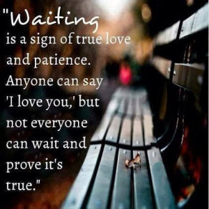Her love was not TRUE. She did not wait, nor is patience a virtue she ...