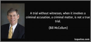 More Bill McCollum Quotes