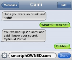 CamiDude you were so drunk last night! | What?!? I was not! | You ...