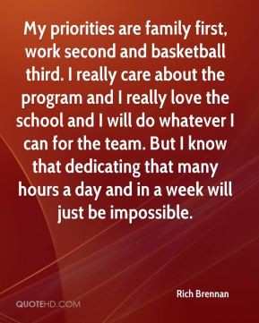 Basketball Team Family Quotes My priorities are family first