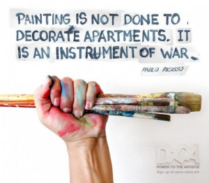 Painting is not done to decorate apartments art quote
