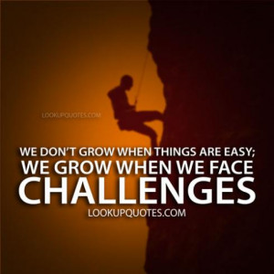 quotes about facing challenges