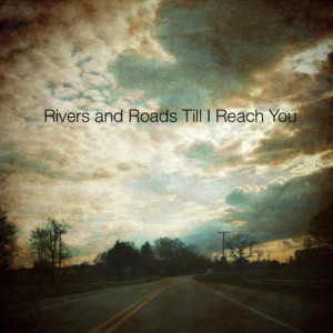 The Head and the Heart; Rivers and RoadsRoads Lyrics, Relatable Th ...