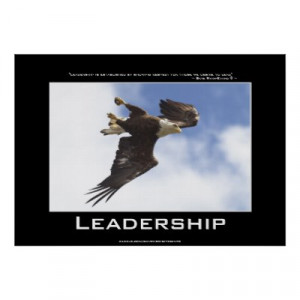 Leadership Motivational Posters on Leadership Bald Eagle Motivational ...