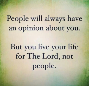 Live your life for The Lord