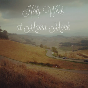 Holy Week Quotes