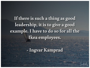 If there is such a thing as good leadership, it is to give a good ...