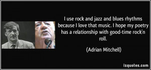quote-i-use-rock-and-jazz-and-blues-rhythms-because-i-love-that-music ...