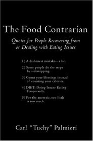 The Food Contrarian: Quotes For People Recovering From or Dealing with ...