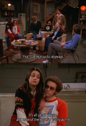 That 70's Show That 70's Show-quote