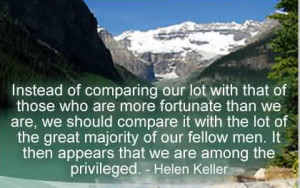 ... Should Compare It With The Lot Of The Great Majority Of Our Fellow Man