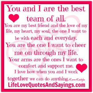 the best quotes about love you and i are the best team of all you are ...