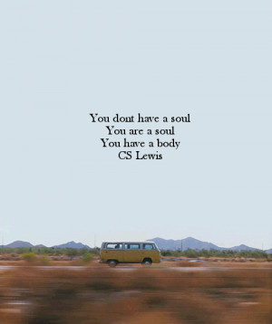 Meaningful Quote about Soul and Body