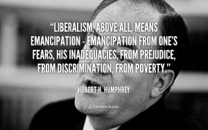 Jfk Best Liberalism Quote