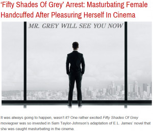 Fifty Shades of Grey -‘Fifty Shades Of Grey’ Arrest: Masturbating ...
