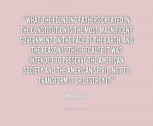 quote-Mark-Levin-what-the-founding-fathers-created-in-the-196216.png