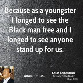 louis-farrakhan-louis-farrakhan-because-as-a-youngster-i-longed-to.jpg
