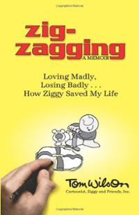 ... ziggy saved my life hardcover by tom wilson more about this product