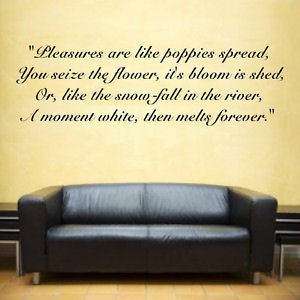... -Burns-Pleasures-are-Poppies-Spread-Poem-Quote-Sticker-Wall-Art-Decal