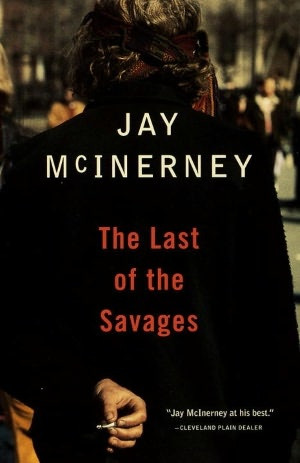 ... The Last of the Savages, by Jay McInerney. My all time favorite quote