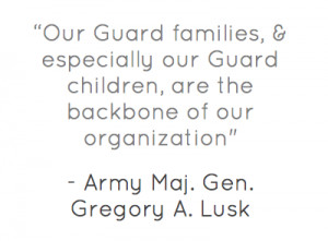 Our Guard families, & especially our Guard children, are the