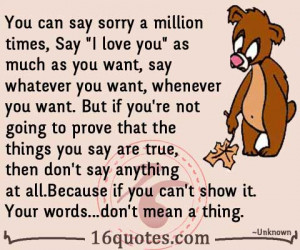 You can say sorry a million times, Say 