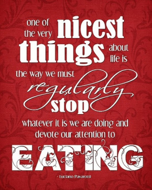 We hope you enjoyed these 17 Food Picture Quotes. Please share these ...