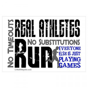CafePress > Wall Art > Posters > Real Athletes Run - Male Poster