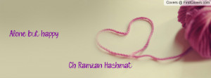 alone but happy..... ch ramzan hashmat , Pictures