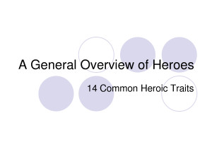 Hero Traits http://www.docstoc.com/docs/1846133/Characteristics ...