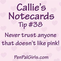 like #pink! www.penpalgirls.com/pen-pals/callie #quotes #sayings ...