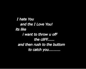 Hate That I Love You Quotes
