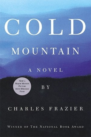 COLD MOUTAIN ~ CHARLES FRAZIER
