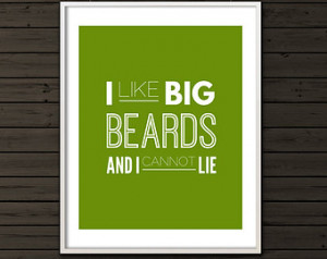 ... Beards And I Cannot Lie